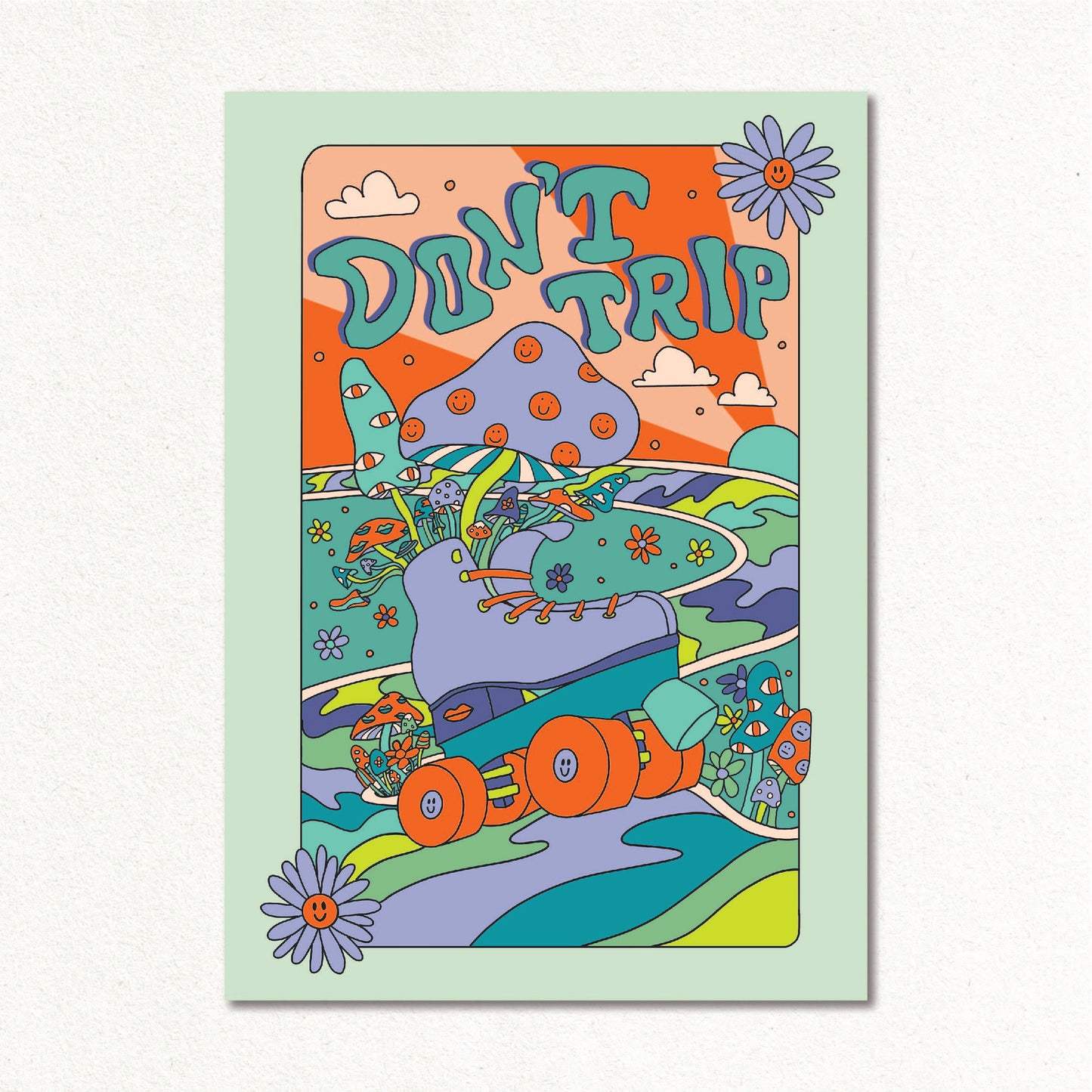 Create & Skate Factory Print - Don’t Trip